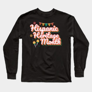 Hispanic Heritage Month Long Sleeve T-Shirt